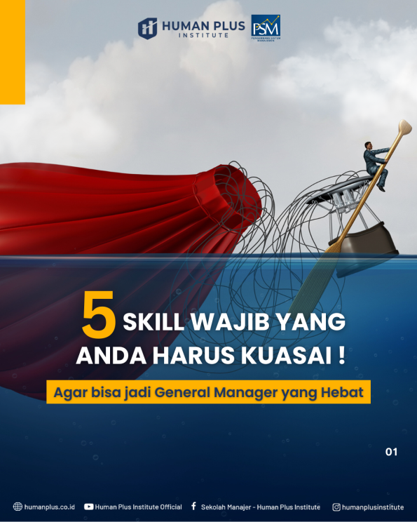 5 Skill Wajib yang Anda Harus Kuasai‼ Agar bisa jadi General Manager yang Hebat